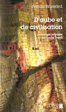 Couverture du produit · D Aube et de Civilisation Anthologie