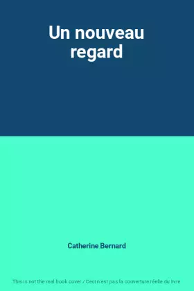 Couverture du produit · Un nouveau regard