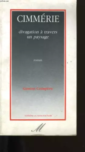 Couverture du produit · Cimmérie : Divagation à travers un paysage
