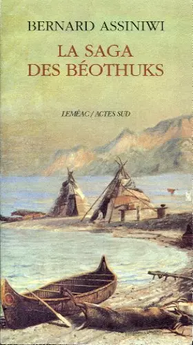Couverture du produit · La saga des Béothuks
