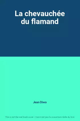 Couverture du produit · La chevauchée du flamand