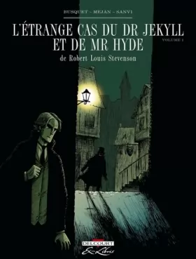 Couverture du produit · L'Étrange cas du Dr Jekyll et de Mr Hyde, de RL Stevenson T01