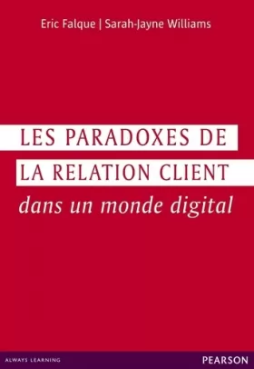 Couverture du produit · Les paradoxes de la relation client dans un monde digital