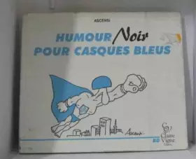 Couverture du produit · Humour noir pour casques bleus 010897