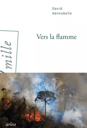 Couverture du produit · Vers la flamme