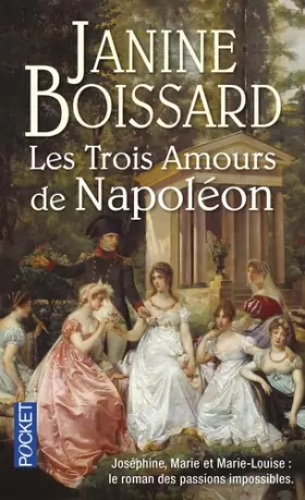 Couverture du produit · Les trois amours de Napoléon