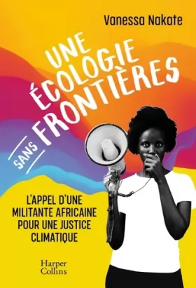 Couverture du produit · Une écologie sans frontières: L'appel d'une militante africaine pour une justice climatique