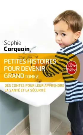 Couverture du produit · Petites histoires pour devenir grand tome 2
