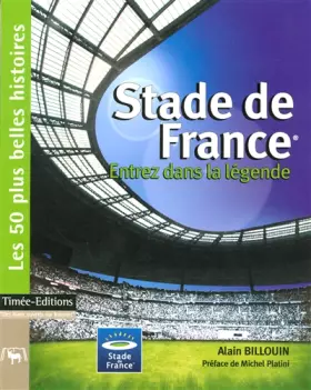 Couverture du produit · Stade de France : Entrez dans la légende