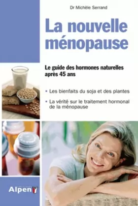 Couverture du produit · La Nouvelle ménopause - Le guide des hormones naturelles après 45 ans
