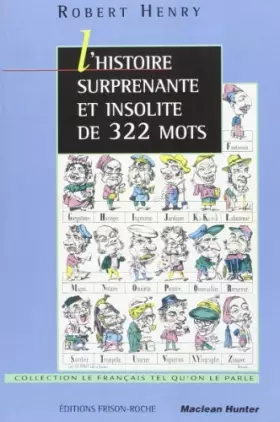 Couverture du produit · L'histoire surprenante et insolite de 322 mots