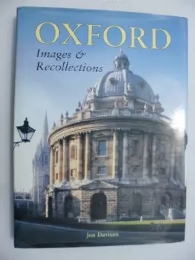 Couverture du produit · Oxford - Images and Recollections [Hardcover] by Davison, Jon