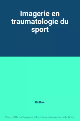 Couverture du produit · Imagerie en traumatologie du sport
