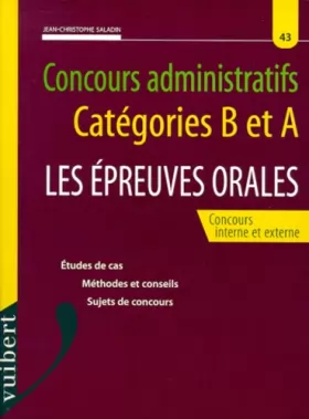 Couverture du produit · Les épreuves orales aux concours administratifs catégories B et A