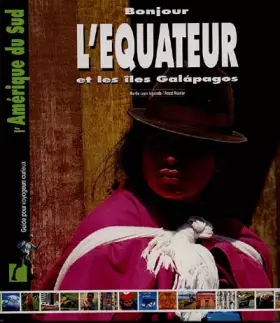 Couverture du produit · L'EQUATEUR ET LES ILES GALAPAGOS