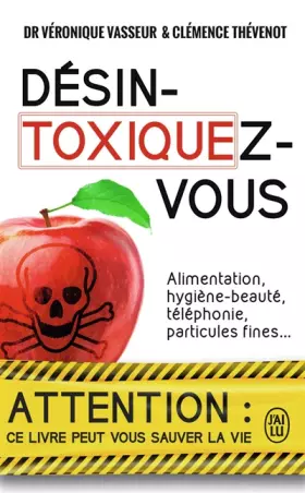 Couverture du produit · Désintoxiquez-vous : Ce guide peut vous sauver la vie