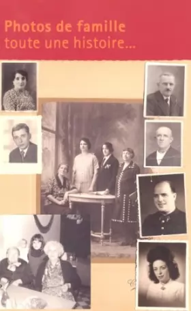 Couverture du produit · Photos de Famille Toute une Histoire
