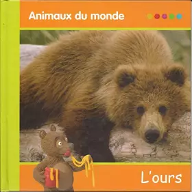 Couverture du produit · animaux du monde l'ours