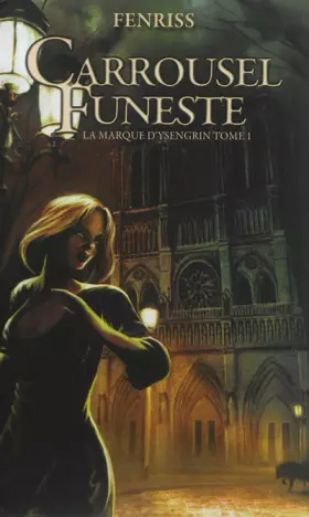 Couverture du produit · Carrousel funeste, la marque d'Ysengrin tome 1