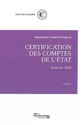 Couverture du produit · Certification des comptes de l'Etat - Exercice 2020: Avril 2021