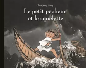 Couverture du produit · Le petit pêcheur et le squelette