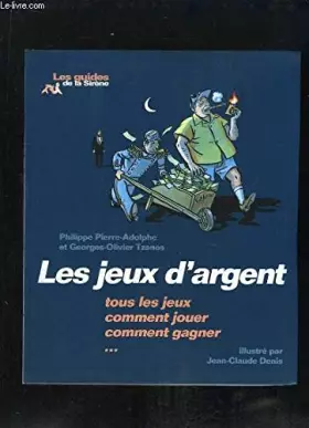Couverture du produit · Les Jeux d'argent - Tous les jeux, comment jouer, comment gagner