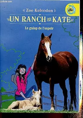 Couverture du produit · Un ranch pour Kate : Le galop de l'espoir