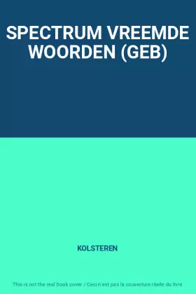 Couverture du produit · SPECTRUM VREEMDE WOORDEN (GEB)