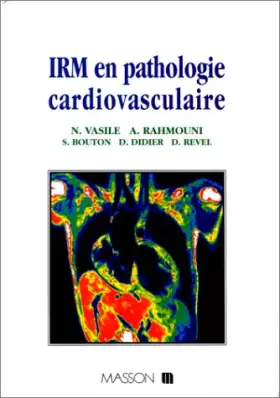 Couverture du produit · IRM en pathologie cardiovasculaire