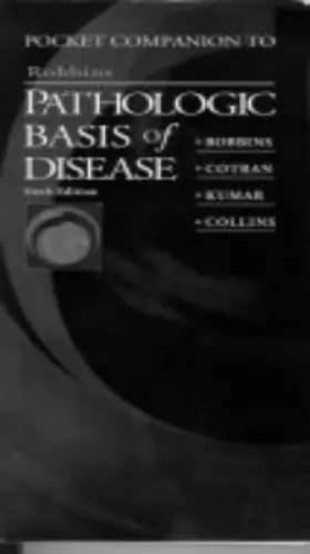 Couverture du produit · Pocket Companion to Robbins Pathologic Basis of Disease