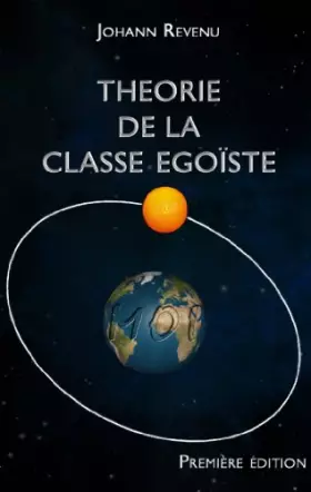 Couverture du produit · Théorie de la classe égoïste (version complète)