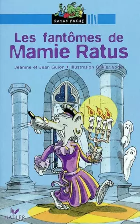 Couverture du produit · Les Fantômes de Mamie Ratus