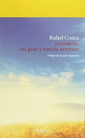 Couverture du produit · La muerte, esa gran y temida aventura