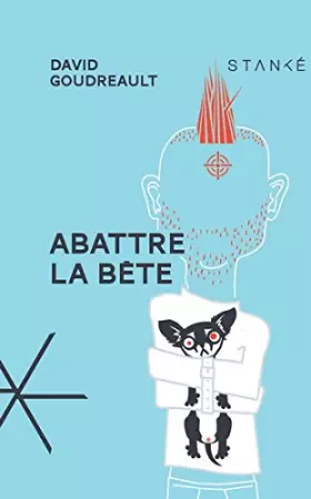 Couverture du produit · Abattre la bete