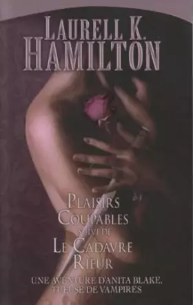 Couverture du produit · ANITA BLAKE - Plaisirs Coupables+Le Cadavre Rieur