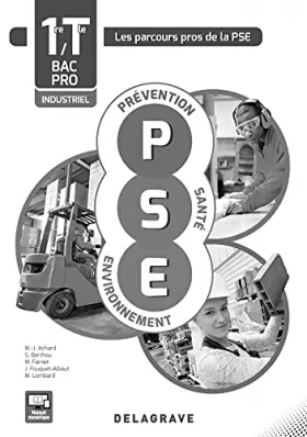 Couverture du produit · Prévention Santé Environnement (PSE) 1re, Tle Bacs Pros industriels (2016) - Spécimen