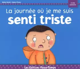 Couverture du produit · La journée où je me suis senti triste