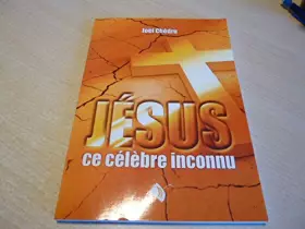 Couverture du produit · jésus ce célèvre inconnu