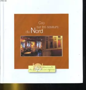 Couverture du produit · Cap sur les saveurs du Nord.