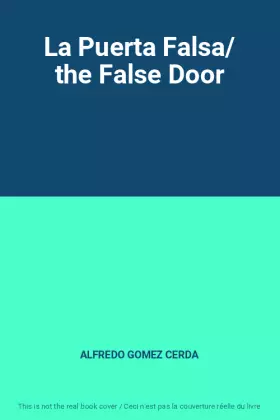 Couverture du produit · La Puerta Falsa/ the False Door