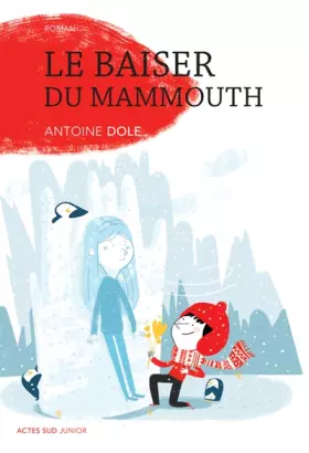 Couverture du produit · Le baiser du mammouth