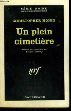 Couverture du produit · Un plein cimetiere. ( the lonely graves ). collection : serie noire n° 723