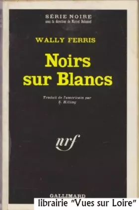 Couverture du produit · Noirs sur blancs