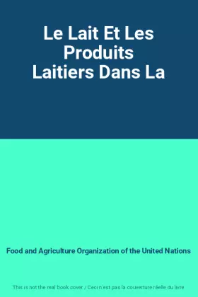 Couverture du produit · Le Lait Et Les Produits Laitiers Dans La