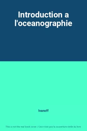 Couverture du produit · Introduction a l'oceanographie
