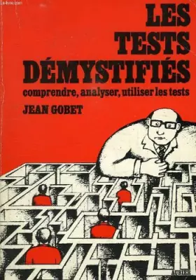 Couverture du produit · Les tests demystifies, comprendre, analyser, utiliser les tests