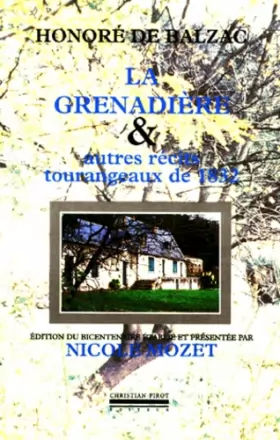 Couverture du produit · La Grenadière et autres Récits tourangeaux de 1832