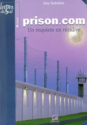 Couverture du produit · Prison.com : Pour requiem en récidive