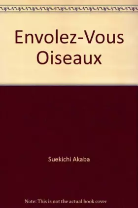 Couverture du produit · Envolez-Vous Oiseaux
