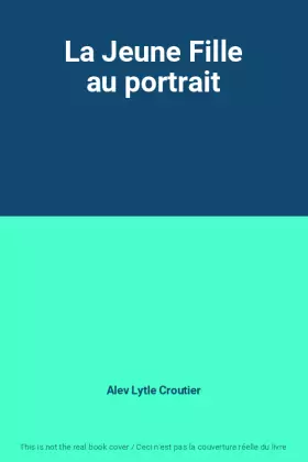 Couverture du produit · La Jeune Fille au portrait